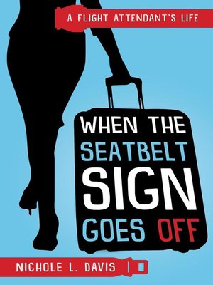cover image of When the Seatbelt Sign Goes Off